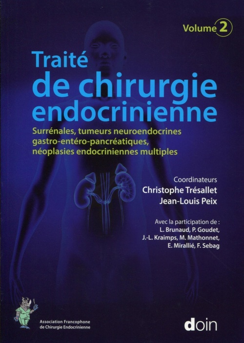 ebook cover of Traité de chirurgie endocrinienne - Volume 2, by Laurent Brunaud, Pierre Goudet, Jean-Louis Kraimps, Muriel Mathonnet, Eric Mirallié, Frédéric Sebag