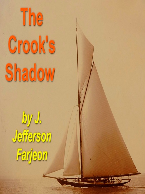 Couverture ebook de The Crook´s Shadow, de J. Jefferson Farjeon