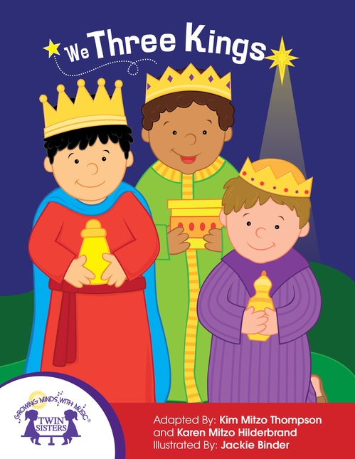 ebook cover of We Three Kings, by Kim Mitzo Thompson, Karen Mitzo Hilderbrand