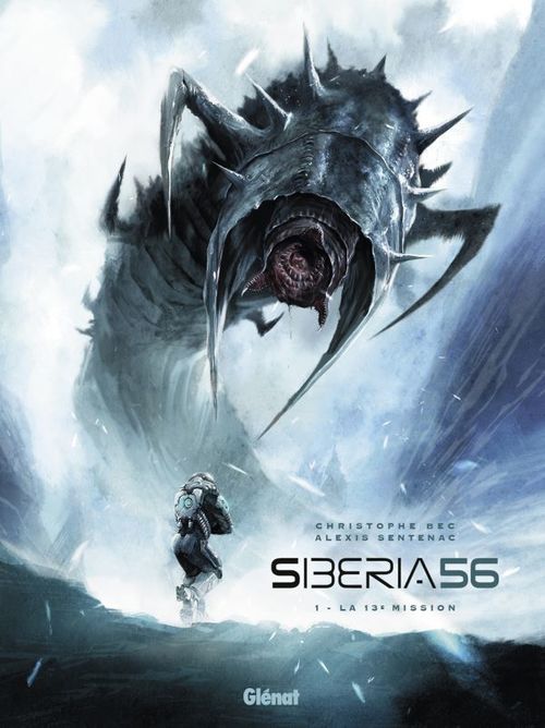 Couverture ebook de Siberia 56 - Tome 01, de Christophe Bec, Alexis Sentenac