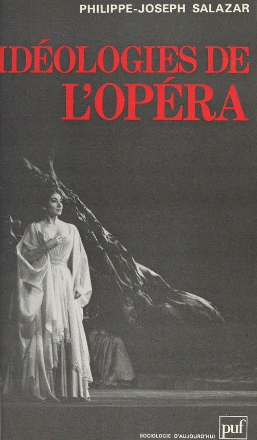 ebook cover of Idéologies de l'opéra, by Philippe-Joseph Salazar