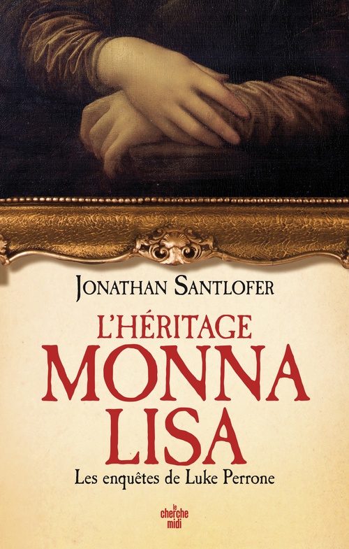 ebook cover of L'Héritage Monna Lisa - Les enquêtes de Luke Perrone, by Jonathan SANTLOFER