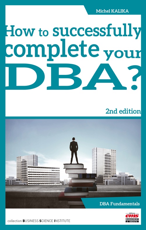 ebook cover of How to Successfully Complete Your DBA? 2nd edition, by Michel Kalika