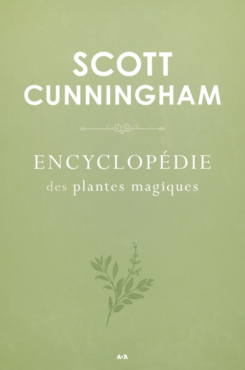 ebook cover of Encyclopédie des plantes magiques, by Scott Cunningham