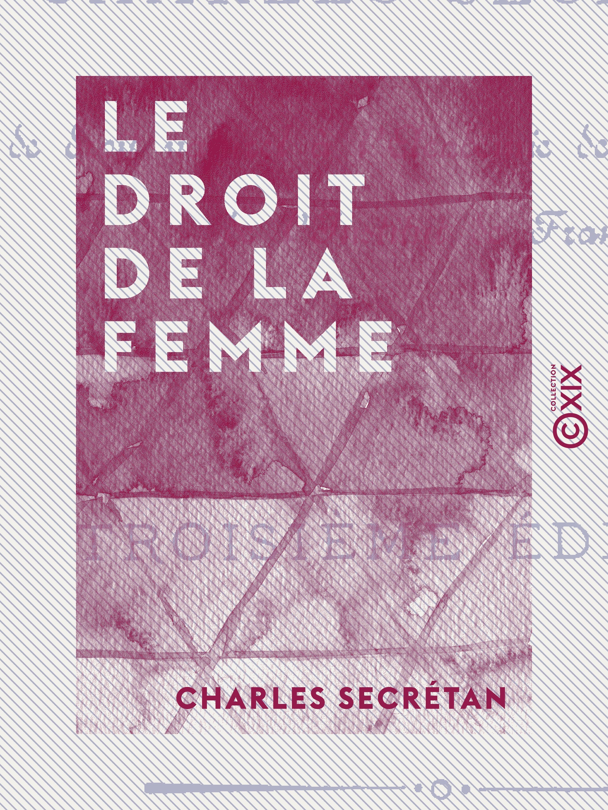 Couverture ebook de Le Droit de la femme, de Charles Secretan