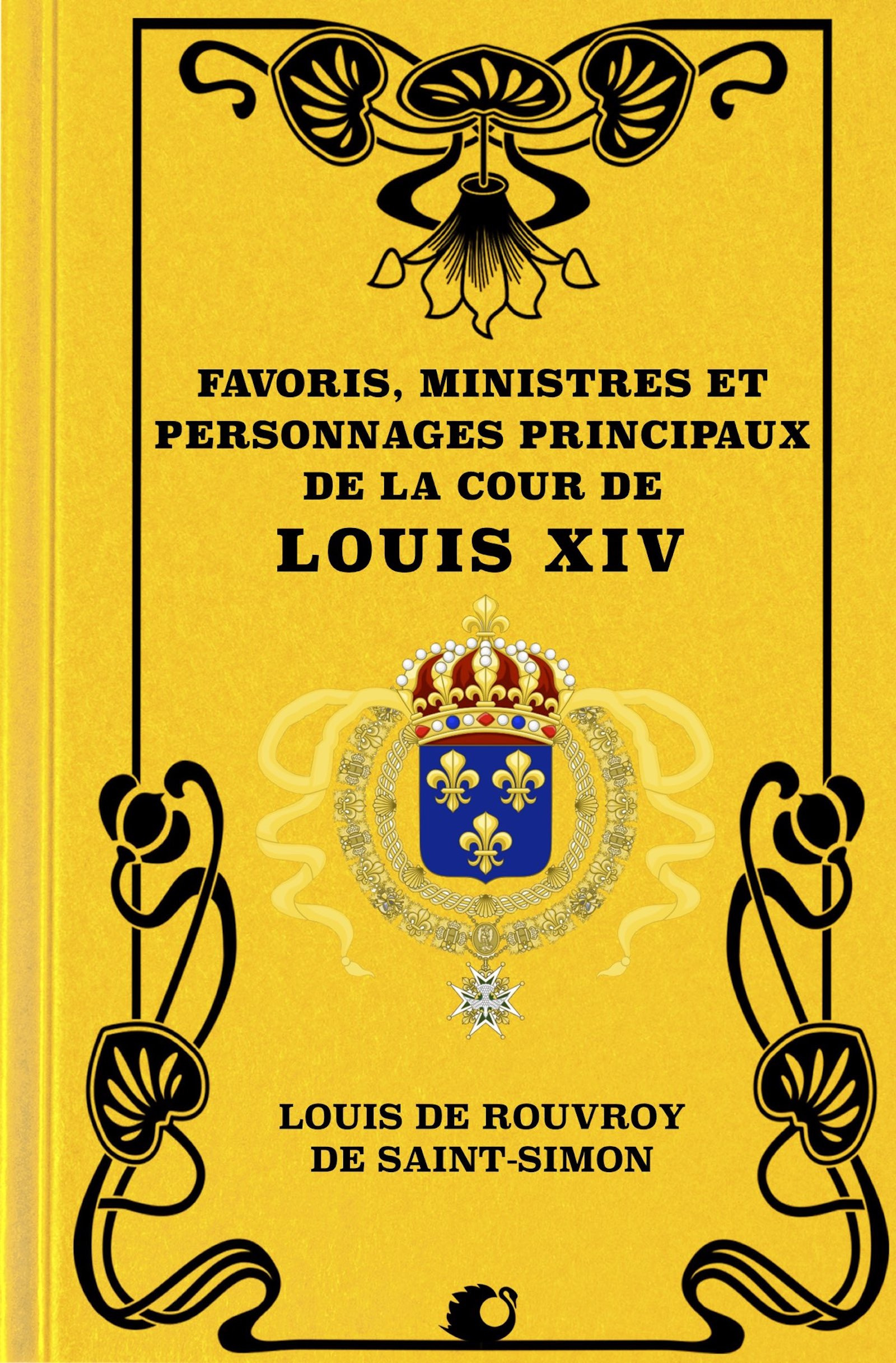 Couverture ebook de Favoris, Ministres et personnages principaux de la Cour de Louis XIV (Premium Ebook), de Louis De Rouvroy De Saint-Simon
