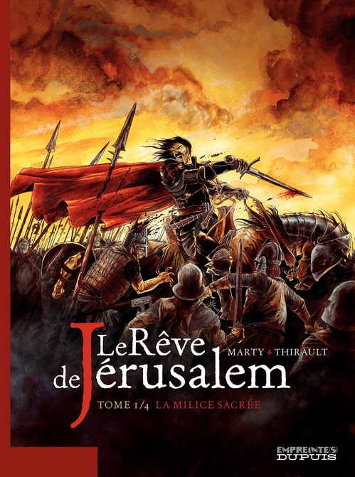 Couverture ebook de Le rêve de Jérusalem - tome 1 - Le rêve de Jérusalem, de Marty/Thirault