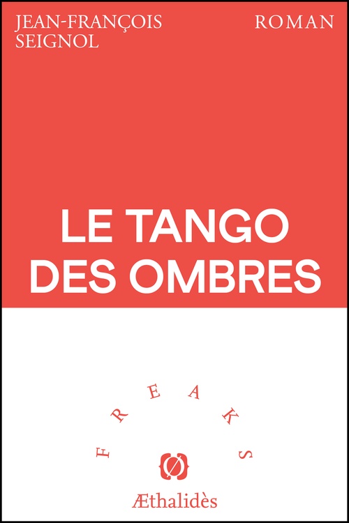 ebook cover of Le Tango des Ombres, by Jean-François Seignol