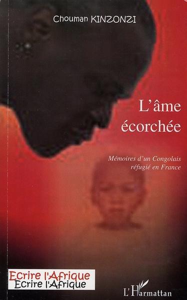 Couverture ebook de L'âme écorchée, de Chouman Kinzonzi