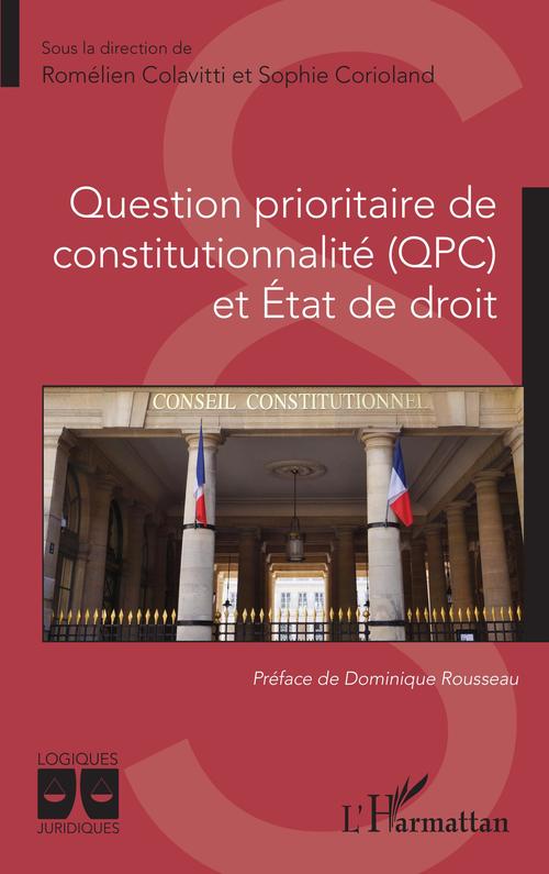 ebook cover of Question prioritaire de constitutionnalité (QPC) et Etat de droit, by Romélien Colavitti, Sophie Corioland