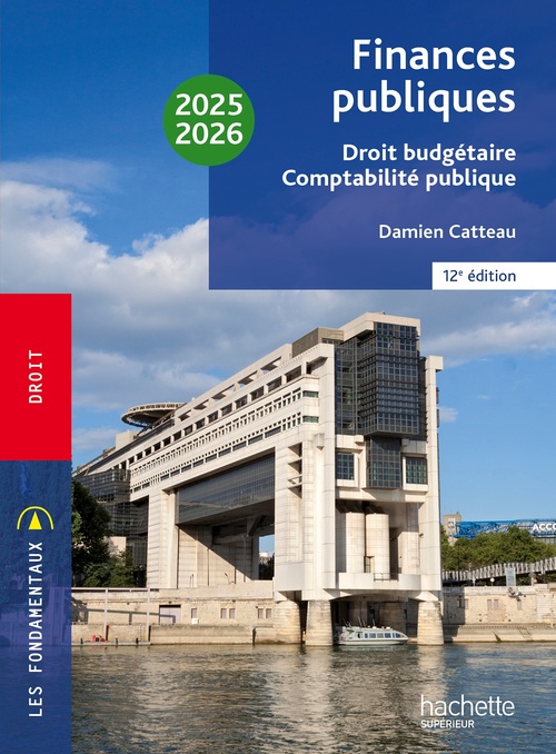 Couverture ebook de Fondamentaux  - Finances publiques : droit budgétaire, comptabilité publique 2025-2026, de Damien Catteau