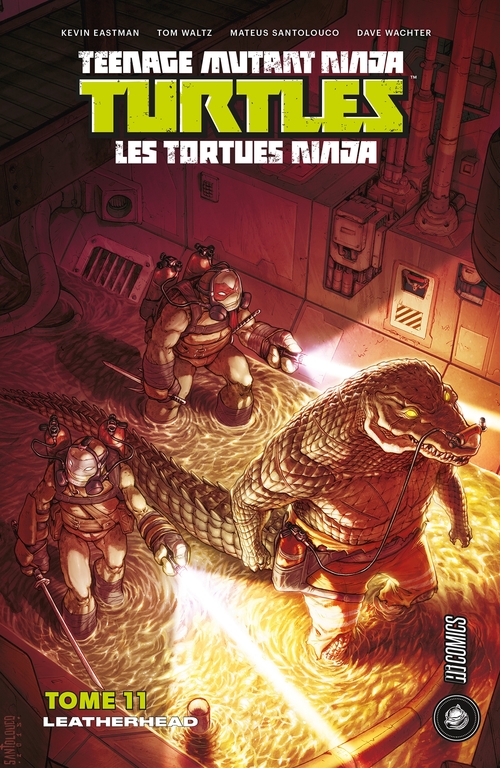 Couverture ebook de Les Tortues Ninja - TMNT, T11 : Leatherhead, de Kevin Eastman, Mateus Santolouco, Tom Waltz