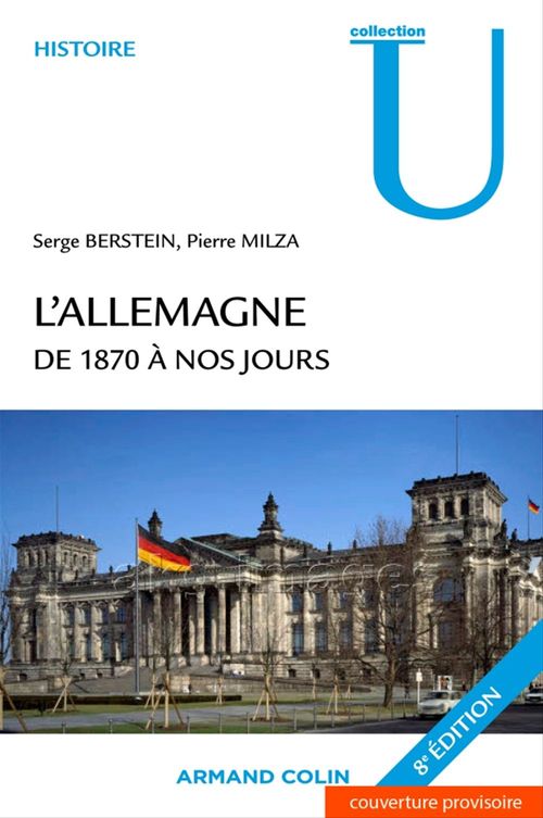 ebook cover of L'Allemagne de 1870 à nos jours, by Serge Berstein, Pierre Milza