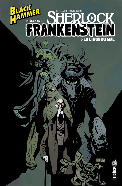 Couverture ebook de Black Hammer présente : Sherlock Frankenstein & la Ligue du Mal, de David Rubin