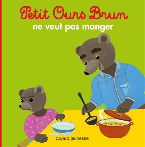 ebook cover of Petit Ours Brun ne veut pas manger - Dès 2 ans, by Marie Aubinais, Danièle Bour