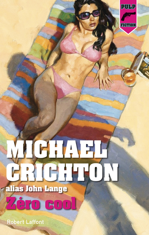 Couverture ebook de Zéro Cool - édition française, de Michael Crichton