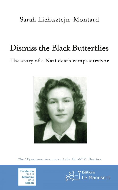 ebook cover of Dismiss the Black Butterflies, by Lichtsztejn-montard Sarah
