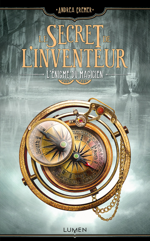 ebook cover of Le Secret de l'inventeur - tome 2 L'Énigme du magicien, by Andrea Cremer