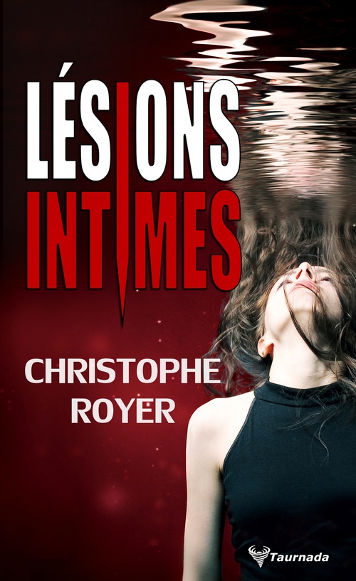 Couverture ebook de Lésions intimes, de Christophe Royer