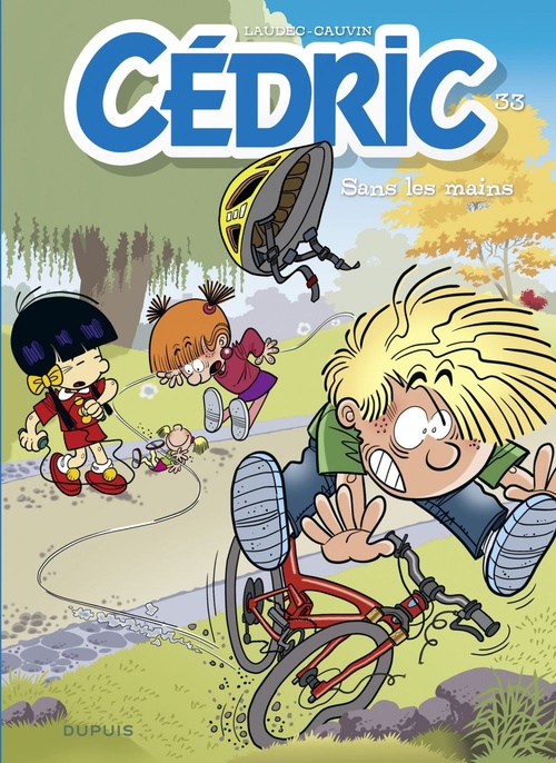 Couverture ebook de Cédric - Tome 33 - Sans les mains, de Raoul Cauvin, Laudec