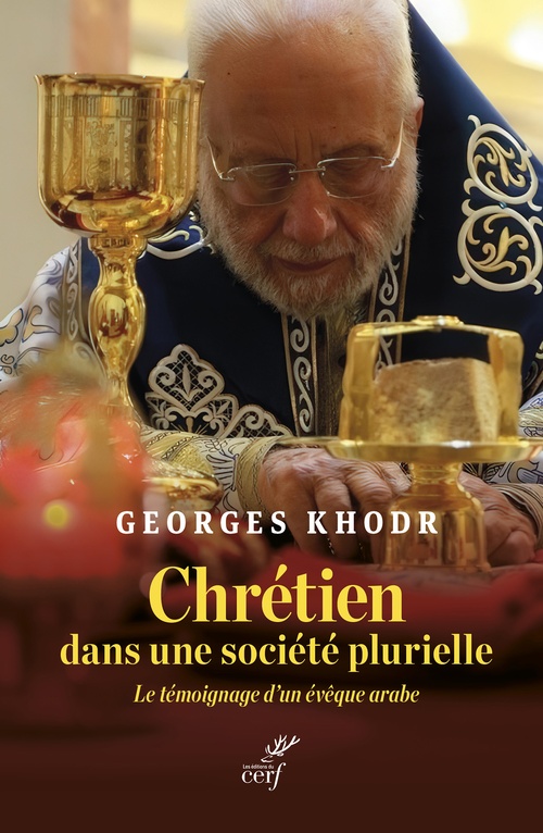 ebook cover of Chrétien dans une société plurielle, by KHODR GEORGES