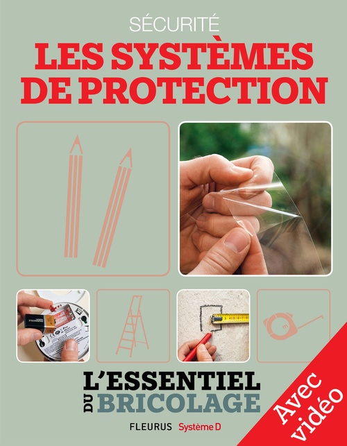 Couverture ebook de Sécurité : Les systèmes de protection - Avec vidéos, de Bruno Guillou, Francois Roebben, Nicolas Sallavuard, Nicolas Vidal