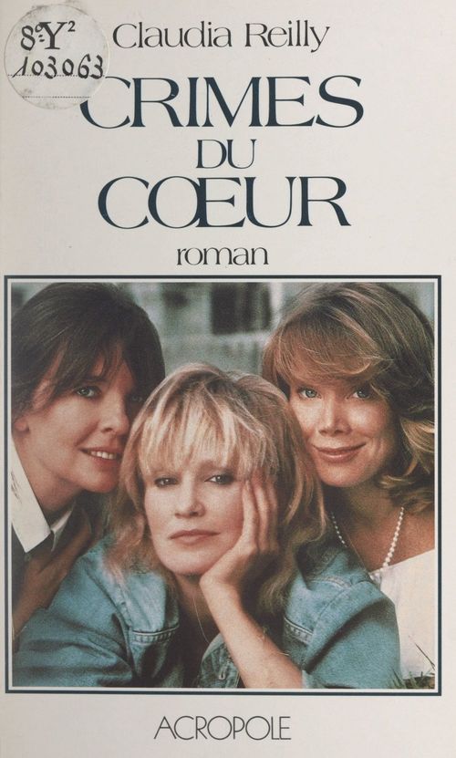 Couverture ebook de Crimes du coeur, de Claudia Reilly