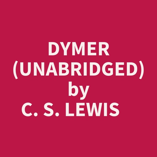 audiobook cover of Dymer (Unabridged), by C. S. LEWIS