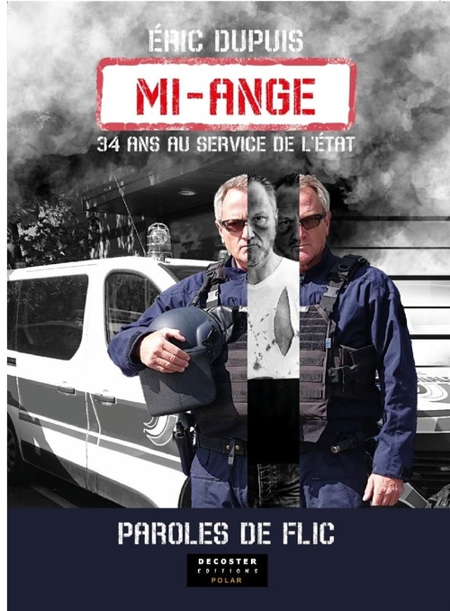Couverture ebook de Mi-ange : parole de flic !, de Eric Dupuis