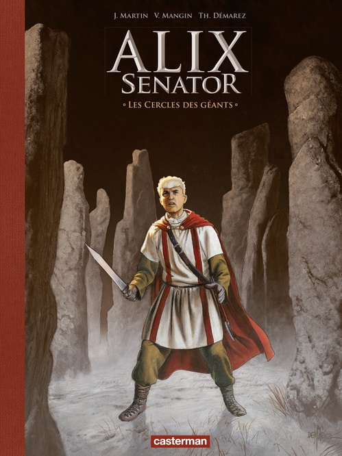 ebook cover of Alix Senator - Édition Deluxe (Tome 15) - Les Cercles des géants, by Jacques Martin, Valérie Mangin, Thierry Démarez