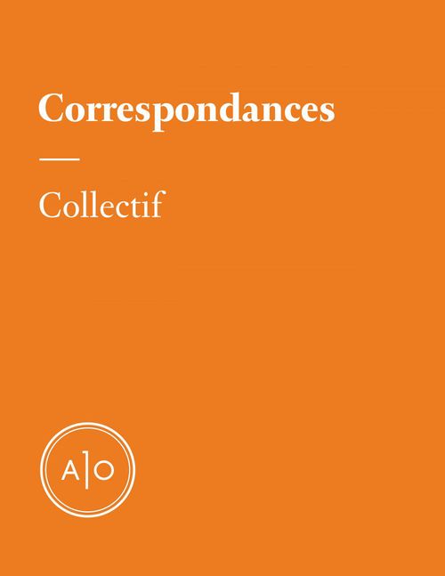 Couverture ebook de Correspondances, de Ivan Couronne, Jean-Marc Doi, Melanie Gouby, Noemie Debot-Ducloyer, Pierre Chauvin, Pierre Terdjman, Scythe (Pseudonyme)
