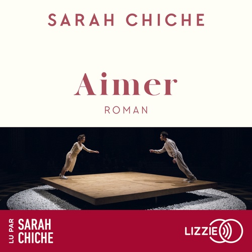 audiobook cover of Aimer, by Sarah Chiche