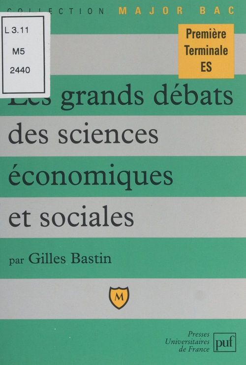 Couverture ebook de Les grands débats des sciences économiques et sociales, de Gilles Bastin
