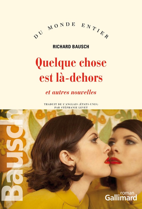 ebook cover of Quelque chose est là dehors, by Richard Bausch, Stephanie Levet