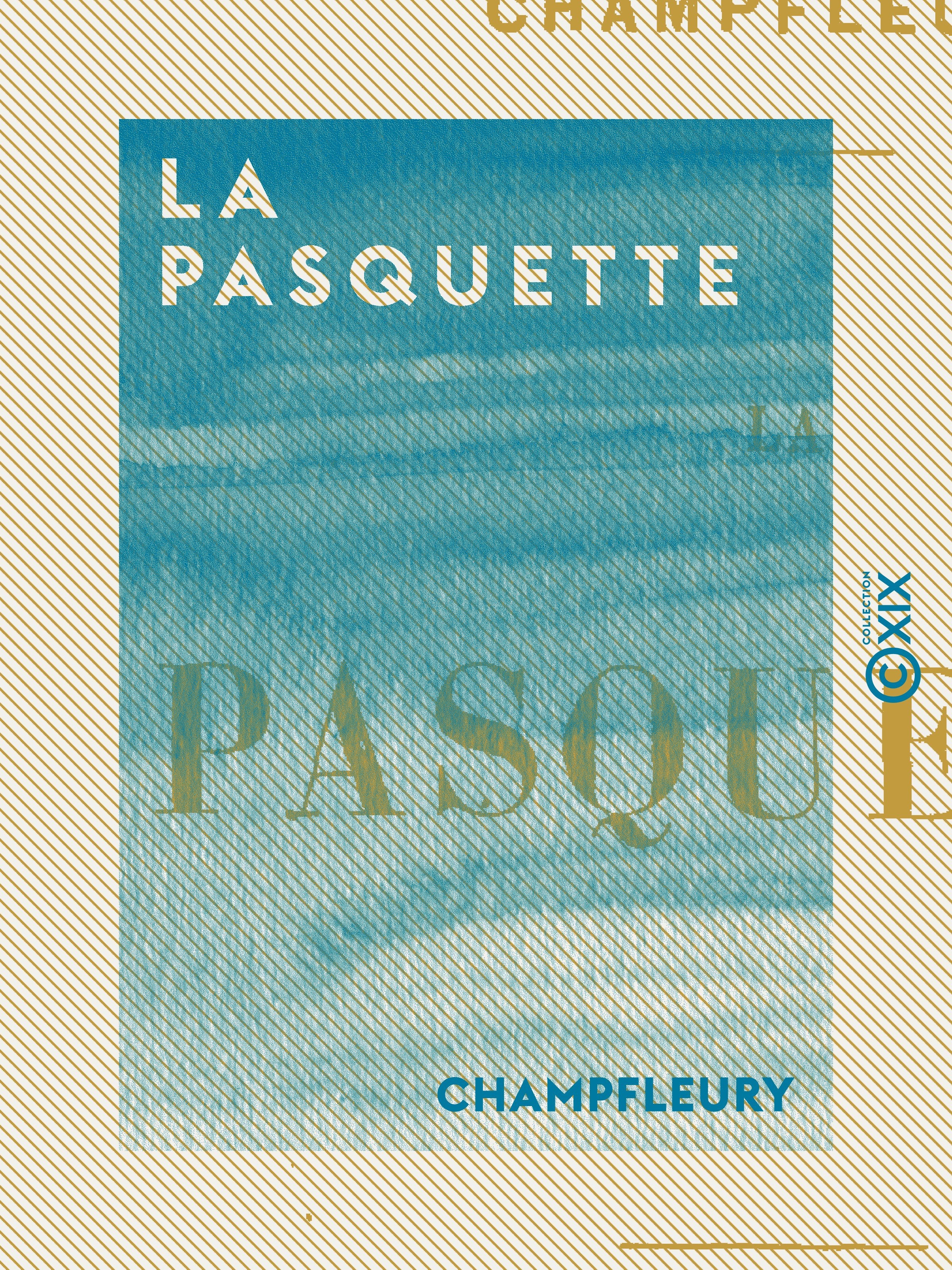 Couverture ebook de La Pasquette, de Champfleury