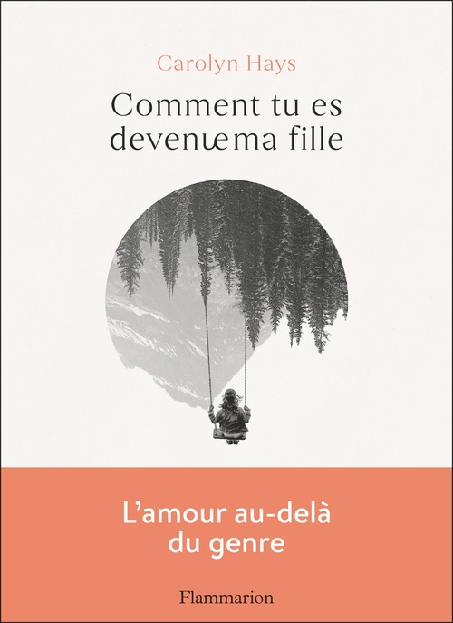 ebook cover of Comment tu es devenue ma fille, by Hays Carolyn