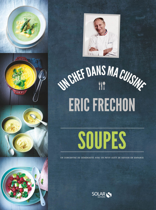 ebook cover of Soupes - Eric Fréchon, by Eric Fréchon