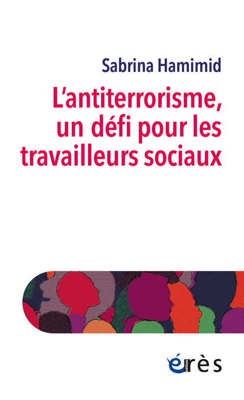 Couverture ebook de L'antiterrorisme, un défi pour les travailleurs sociaux, de Sabrina Hamimid