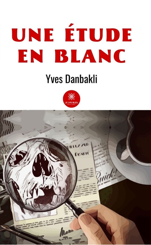 Couverture ebook de Une étude en blanc, de Yves Danbakli
