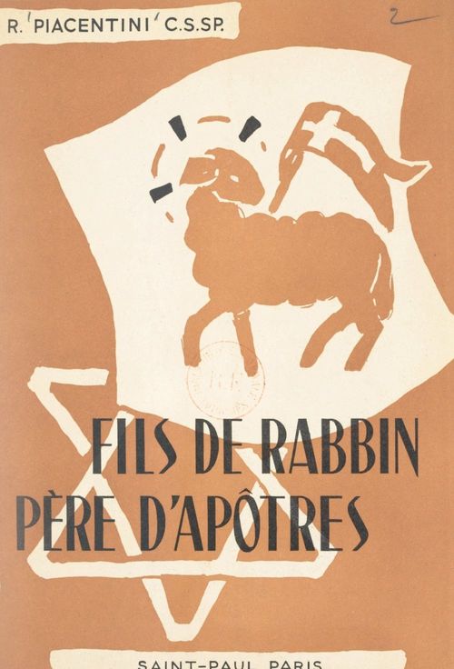 Couverture ebook de Fils de rabbin, père d'apôtres : la vie douloureuse et féconde de F.-M.-P. Libermann, promoteur des missions d'Afrique aux XIXe siècle, de René Piacentini