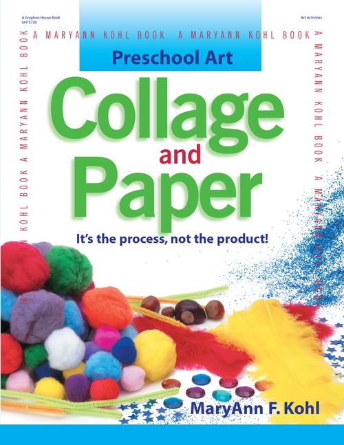 ebook cover of Preschool Art: Collage & Paper, by Maryann Kohl