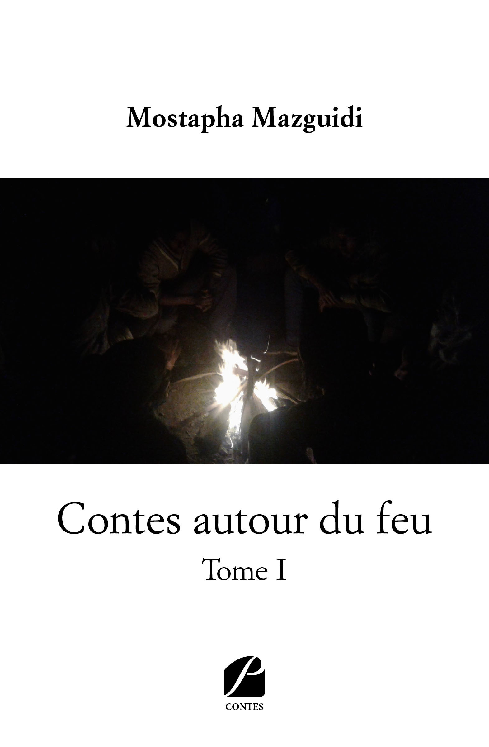 Couverture ebook de Contes autour du feu - Tome I, de Mostapha Mazguidi