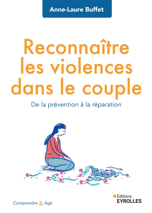 ebook cover of Reconnaître les violences dans le couple, by Anne-Laure Buffet