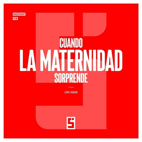 ebook cover of Cuando la maternidad sorprende, by Lewis Verdun