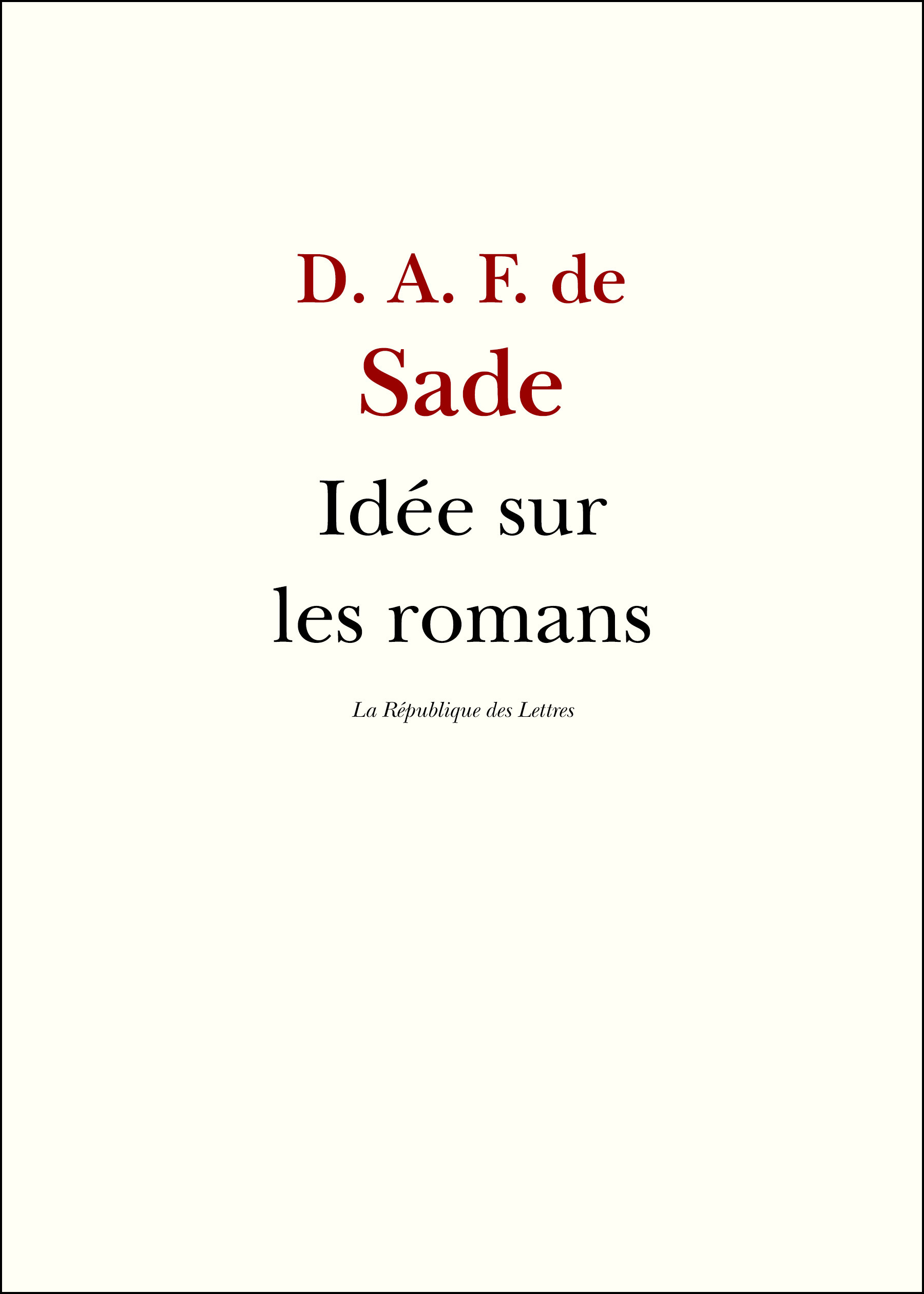 ebook cover of Idée sur les romans, by Donatien-Alphonse-François de Sade