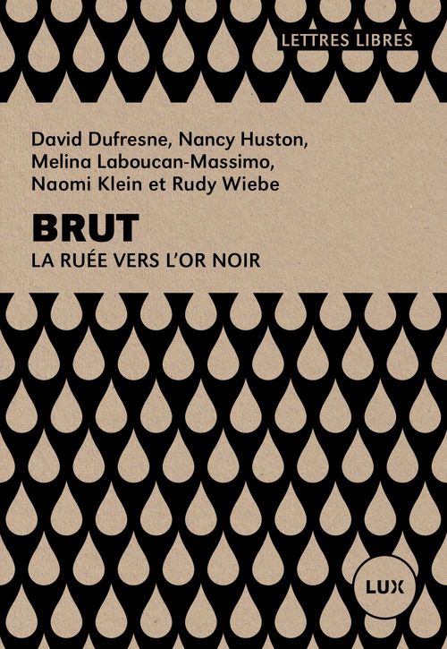 ebook cover of Brut, by Nancy Huston, Naomi Klein