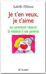 Couverture ebook de Je t'en veux, je t'aime, de Isabelle Filliozat