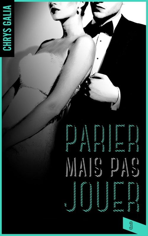 Couverture ebook de Parier mais pas jouer 3, de Chrys Galia