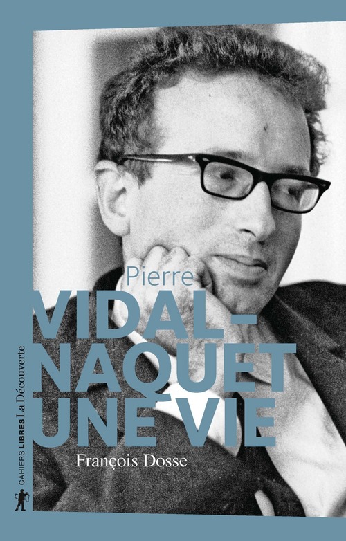 ebook cover of Pierre Vidal-Naquet, une vie, by François Dosse