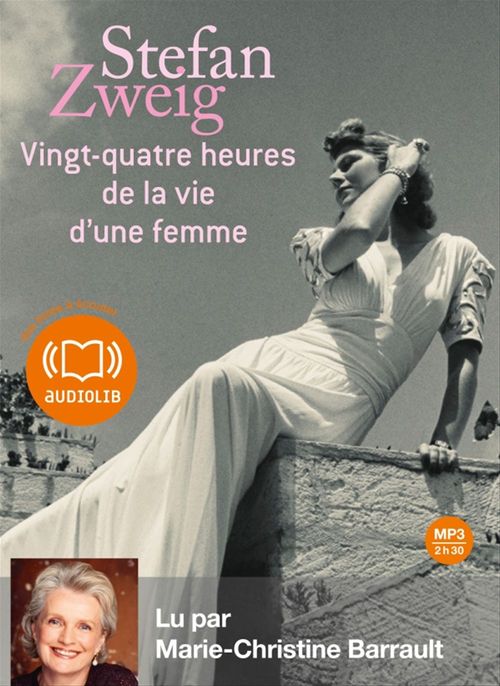 audiobook cover of Vingt-quatre heures de la vie d'une femme, by Stefan Zweig